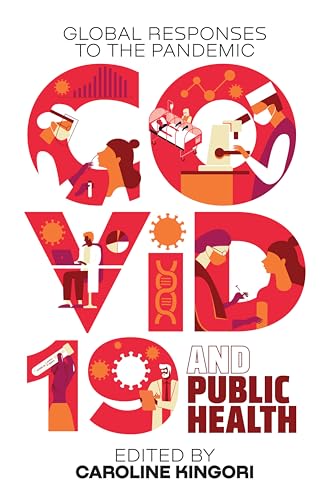 COVID-19 and Public Health: Global Responses to the Pandemic (English Edition)