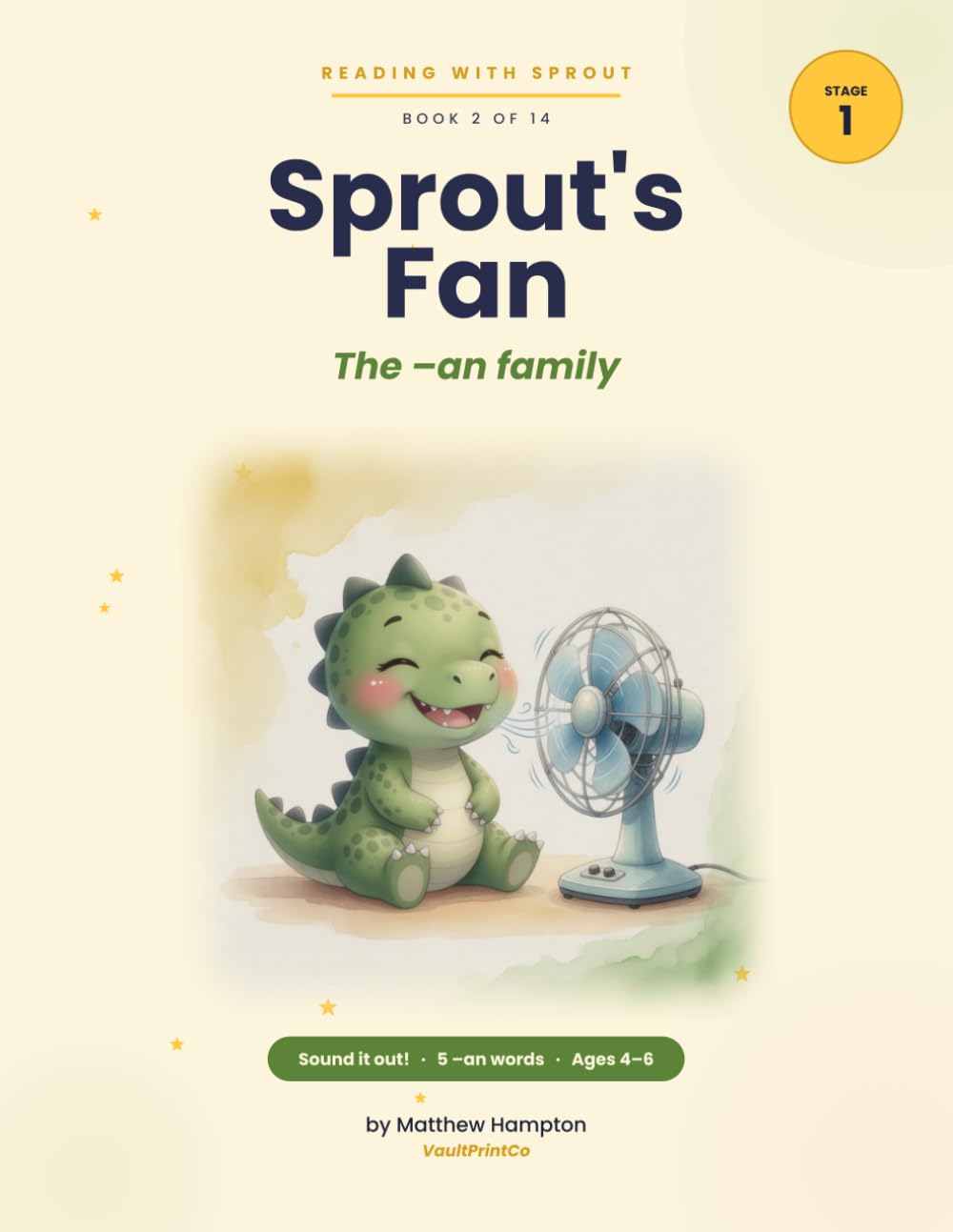 Sprout's Fan: Reading with Sprout · Book 2 · The –an Family · A Decodable Phonics Reader for Ages 4–6