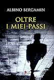 Oltre I Miei Passi - 2