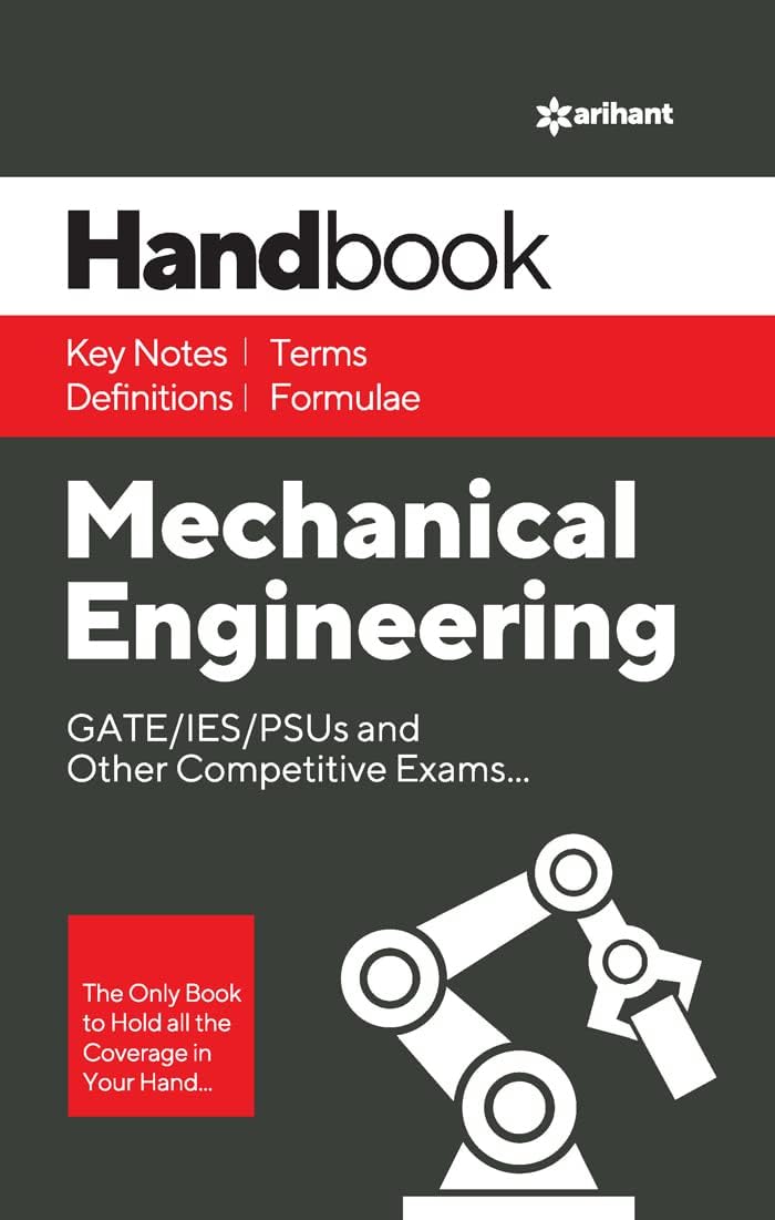 (OLD EDITION) Handbook Machanical Engineering for GATE,IES,PSU and Other Competitive Exams