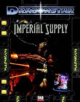 Dragonstar: Imperial Supply 1589940601 Book Cover