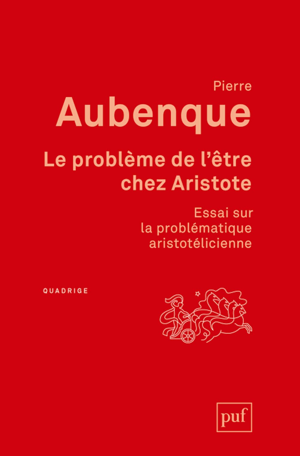 Le problème de l'être chez Aristote: Essai sur la problématique aristotélicienne