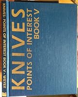 Knives: Points of Interest, Book 5 0961383488 Book Cover