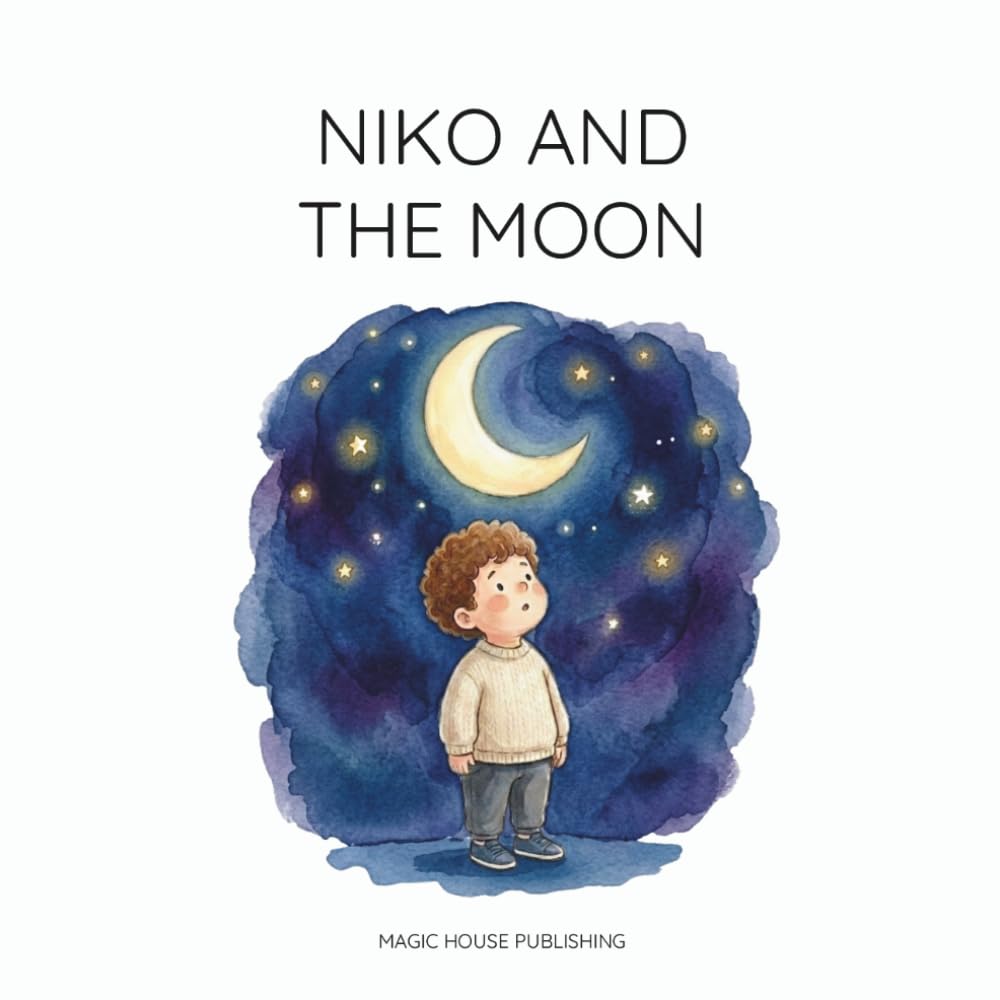 Niko and the Moon: A Cozy Nighttime Adventure for Little Readers (Niko's Adventures)