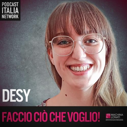 EPISODIO 5 - Desi e un sogno: la moda