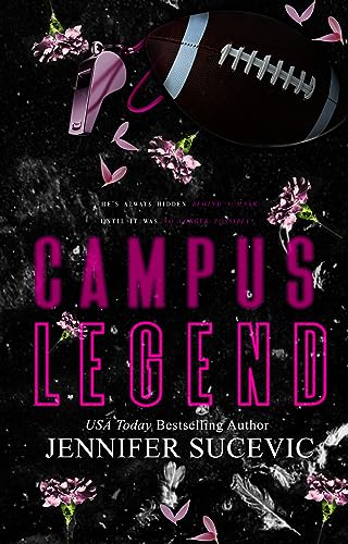 Campus Legend: An Enemies-to-Lovers Forced Proximity College Sports Romance (The Campus Series Book 5)