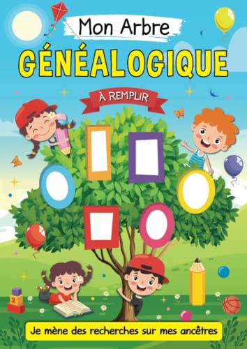ARBRE GÉNÉALOGIQUE ENFANT: permet à l'enfant de mener des recherches sur ses ancêtres - Il peut construire son arbre généalogique jusqu'à 4 ......