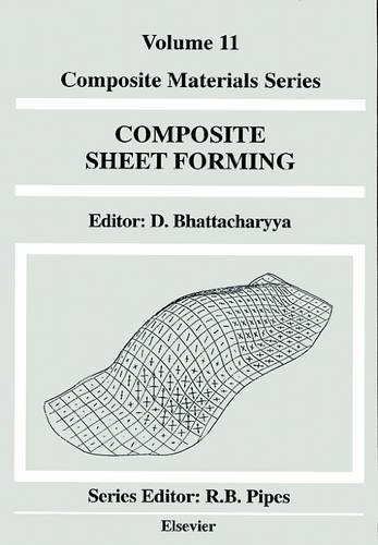 Composite Sheet Forming (ISSN)      1st Edition, Kindle Edition