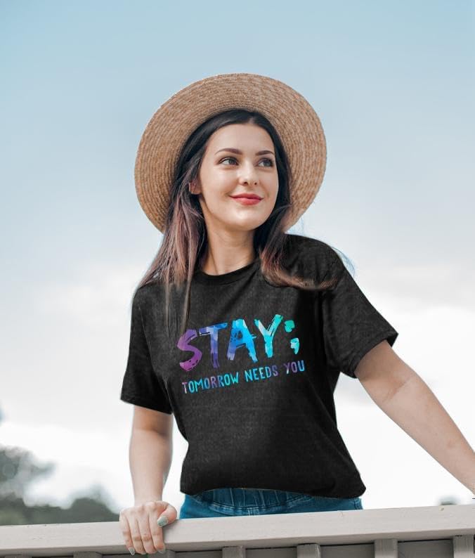 Suicide Awareness Shirt Women Stay Tomorrow Needs You Shirts Mental Health Tshirt Funny Therapist Psychologist Tee Tops3