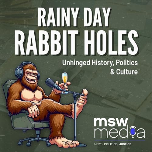 Rainy Day Rabbit Holes: History Unhinged Titelbild