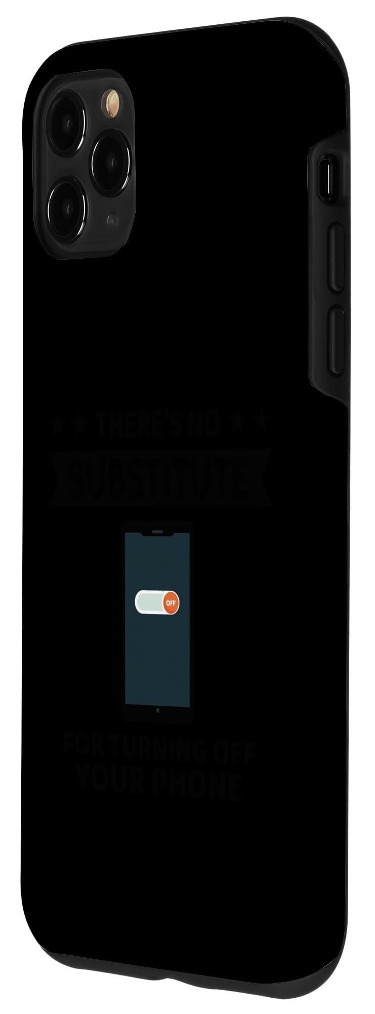 iPhone 11 Pro Max There's No Substitute Turning Off Your Phone Digital Detox Case - Image 2