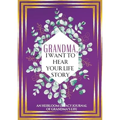 Grandma, I Want to Hear Your Life Story