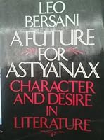 A Future for Astyanax 0316092134 Book Cover
