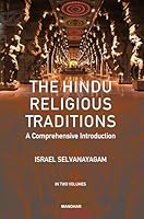The Hindu Religious Traditions: A Comprehensive Introduction Two Vols. Set 8196054637 Book Cover