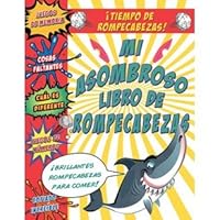 Mi Asombroso Libro de Rompecabezas / My Amazing Book of Puzzles 607720014X Book Cover