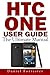 Produktbild HTC One User Guide: The Ultimate HTC One Manual For Mastering Your Device