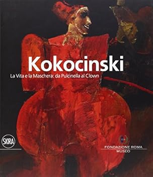 Paperback Kokocinski. La vita e la maschera: da Pulcinella al clown [Italian] Book