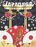 Japanese Coloring Book: Funny Coloring Book for Kids and Teens with Awesome Geishas Koi Ponds Landscapes Flowers Maneki Nekos Characters, Cute Kawaii Characters, Japanese Art & More!