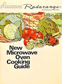 Amana Radarange New Microwave Oven Cooking Guide