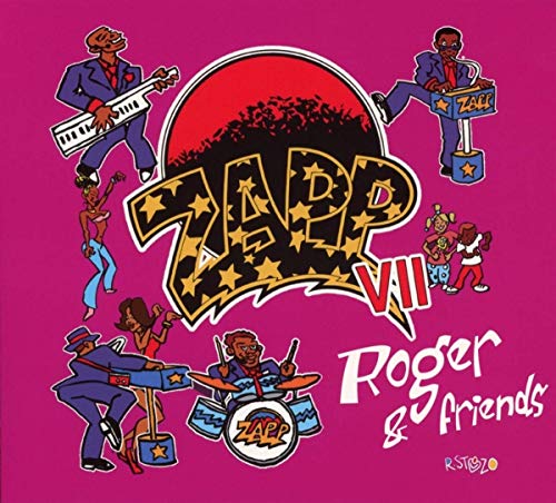 ZAPP - Zapp VII: Roger & Friends