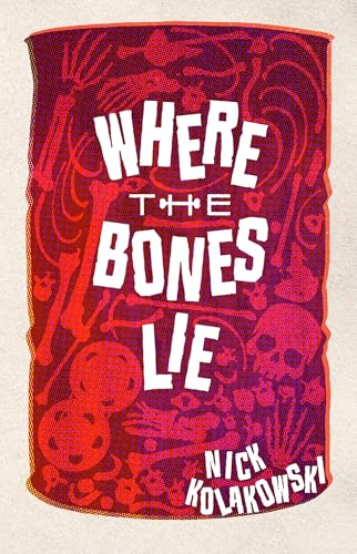 Cover of Where the Bones Lie