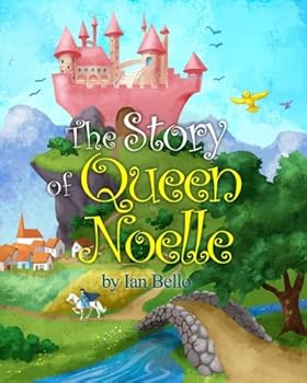 Paperback The Story of Queen Noelle Book