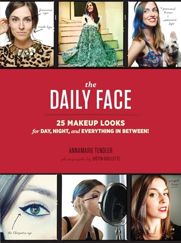 The Daily Face: 25 Makeup Looks for Day, Night, and Everything In...