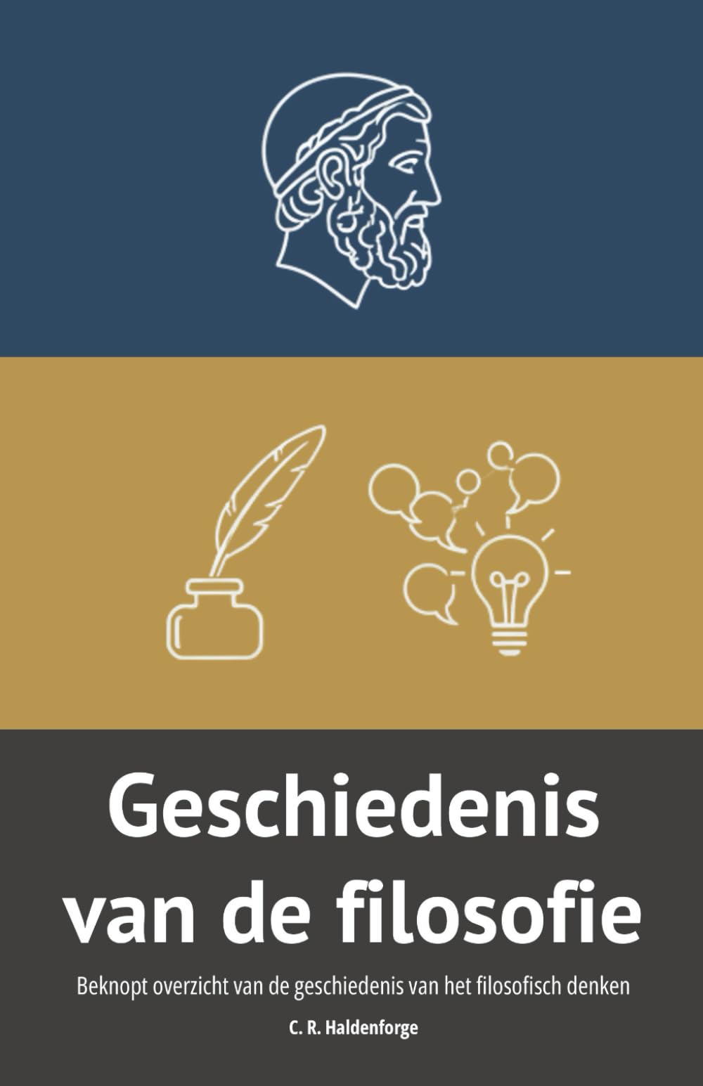 Geschiedenis van de filosofie: Beknopt overzicht van de geschiedenis van het filosofisch denken
