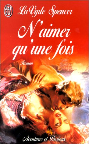 N'aimer qu'une fois [French] 2290039063 Book Cover