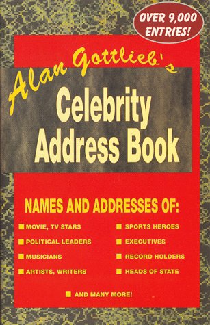 Amazon.com: Alan Gottlieb's Celebrity Address Book: 9780936783116