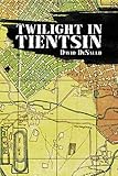  Twilight in Tientsin