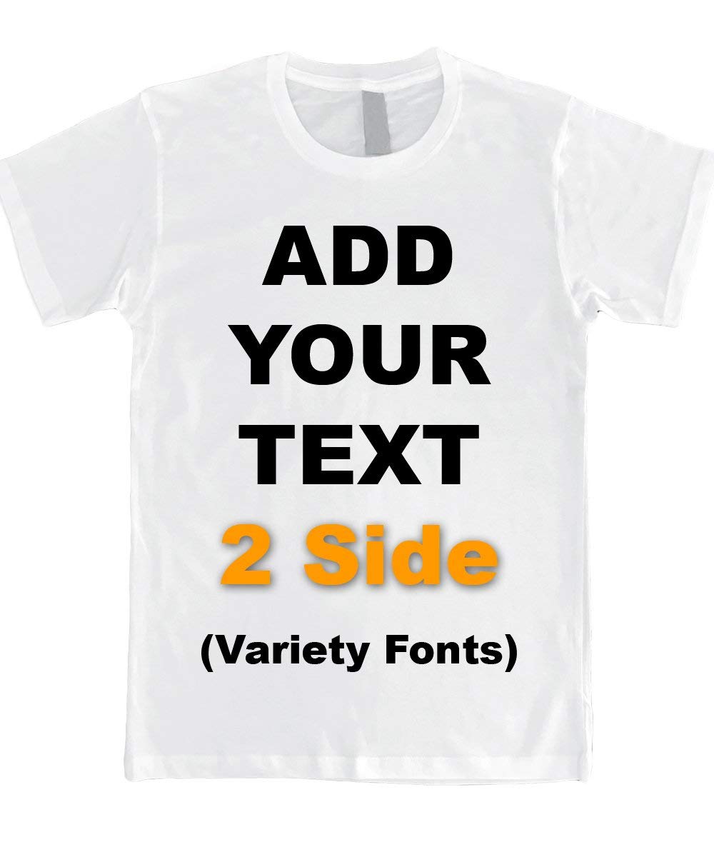 Custom T Shirts Front & Back Add Your Text Ultra Soft for Men & Women Cotton T Shirt