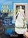 L. Delaney's All Dolled Up: Creating a Paper Fashion Wardrobe for Paper Dolls