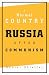 A Normal Country: Russia after Communism
