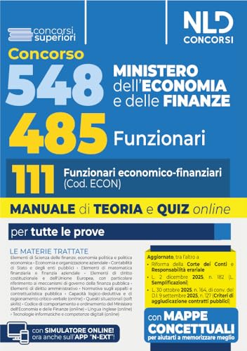 Concorso 548 Ministero dell'Economia e delle Finanze di cui 485 funzionari. Manuale per il profilo da 111 funzionari economico finanziari (cod. Econ) completo di teoria e quiz