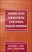 Noise and Vibration Control Engineering: Principles and Applications