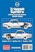 Triumph Spitfire 1969-1980 Owners Workshop Manual: Glovebox Edition