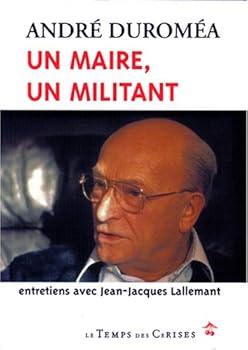 Paperback Andre Duromea, un Maire Militant Book