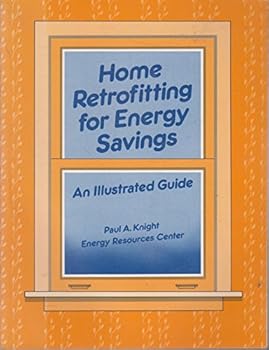 Paperback Home Retrofitting for Energy Savings: An Illustrated Guide Book