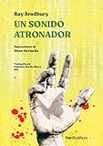 Un sonido atronador (ILUSTRADOS)