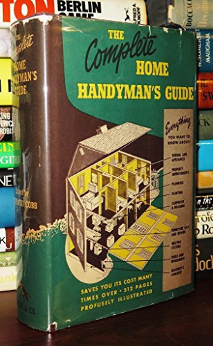 THE COMPLETE HOME HANDYMAN'S GUIDE B00NG0WYNM Book Cover