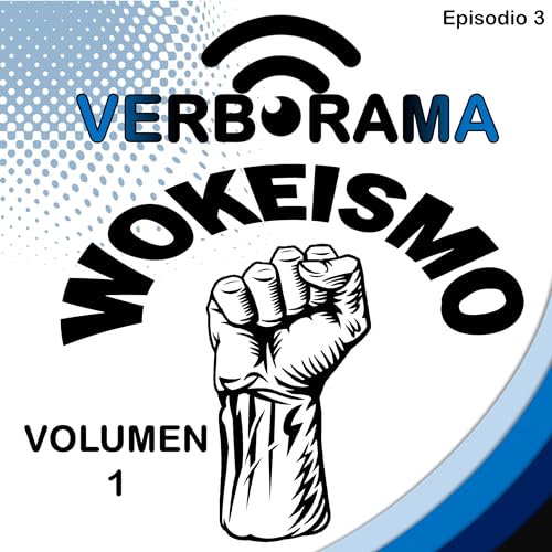3. Wokeismo (Vol. 1)