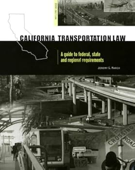 Paperback California Transportation Law: A Guide to Federal, State and Regional Requirements Book