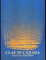 Clay in Canada; North by NorthWest B000IT33HK Book Cover