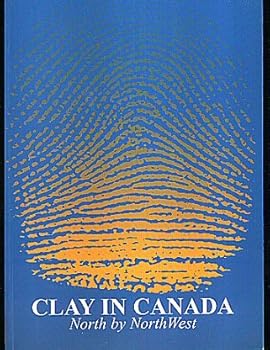 Paperback Clay in Canada; North by NorthWest Book