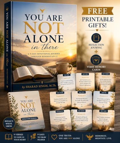 You Are Not Alone In There🔖With Free Printable Gifts: A 9-Day KJV Devotional on Romans 8:9-17 — Holy Spirit, Adoption & Resurrection Life for Christian Women and Men (English Edition)
