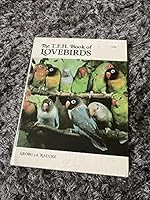 The T.F.H. Book of Lovebirds 0876668465 Book Cover