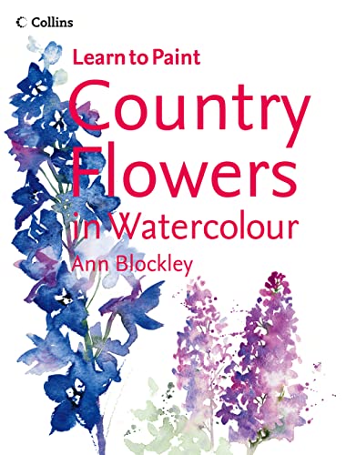Image of Country Flowers in Watercolour (Collins Learn to Paint)