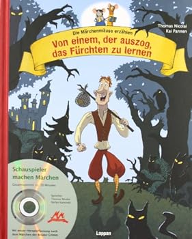 Hardcover Die Märchenmäuse - Von einem, der auszog, das Fürchten zu lernen (mit CD) [German] Book