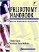 Phlebotomy Handbook: Blood Collection Essentials (7th Edition)
